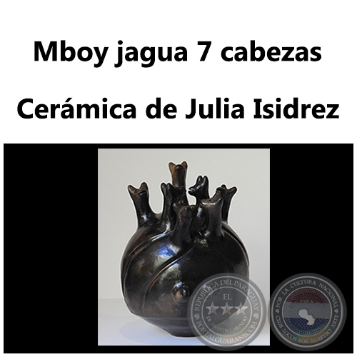 Mboy jagua 7 cabezas - Cerámica de Julia Isidrez